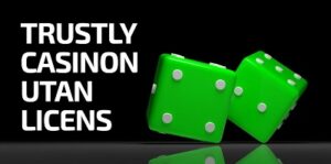 trustly casinon utan licens